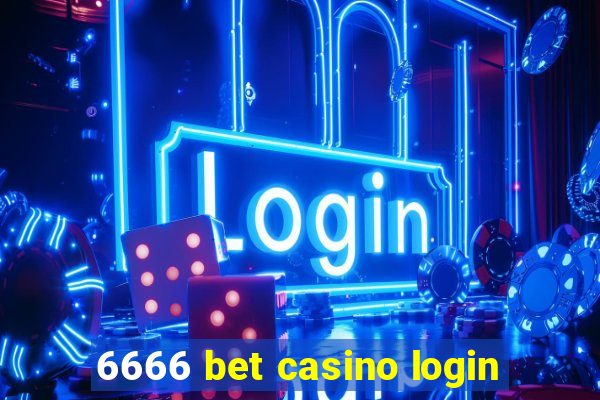 6666 bet casino login